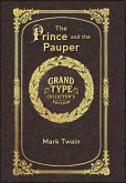 Large Print - The Prince and the Pauper - Grand Type Collector's Edition - Matte Hardcover with Dust Jacket