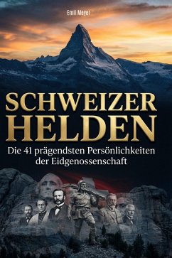 Schweizer Helden - Meyer, Emil