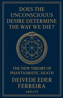 Cover Does the Unconscious Desire Determine the Way We Die?