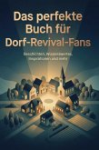 Das perfekte Buch für Dorf-Revival-Fans Das perfekte Buch für Dorf-Revival-Fans