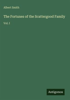 The Fortunes of the Scattergood Family - Smith, Albert