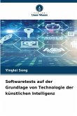 Softwaretests auf der Grundlage von Technologie der künstlichen Intelligenz