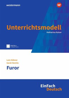 Furor. EinFach Deutsch Unterrichtsmodelle - Hübner, Lutz; Nemitz, Sarah