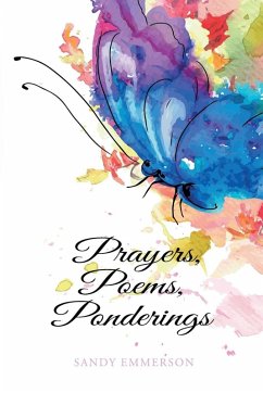 Prayers, Poems, Ponderings - Emmerson, Sandy
