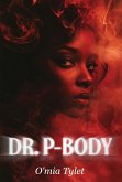 Dr. P-Body Dr. P-Body