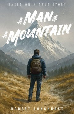 A Man and a Mountain - Longhurst, Robert