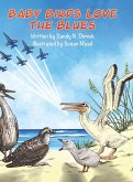 Baby Birds Love the Blues