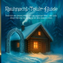 Rauhnacht-To(u)r-Guide