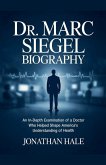 Dr. Marc Siegel Biography Dr. Marc Siegel Biography