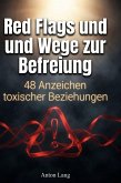 Red Flags und Wege zur Befreiung Red Flags und Wege zur Befreiung
