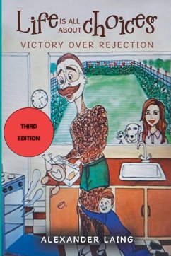 LIfe is All About Choices - Laing, Alexander