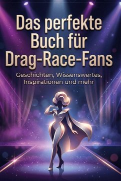 Das perfekte Buch für Drag-Race-Fans - Meier, Lina