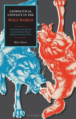Geopolitical Conflict in the Wolf World - Saxer, Marc