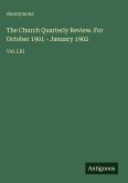 The Church Quarterly Review. For October 1901 - January 1902