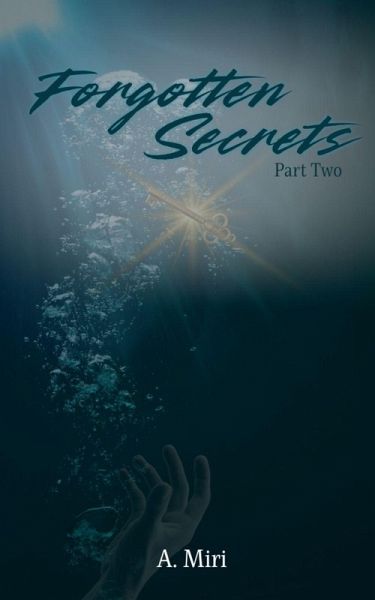 Forgotten Secrets Part Two