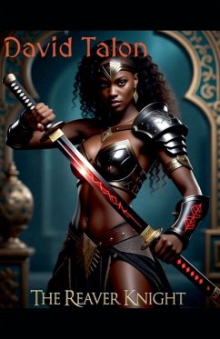 The Reaver Knight - Talon, David The Reaver Knight - Talon, David