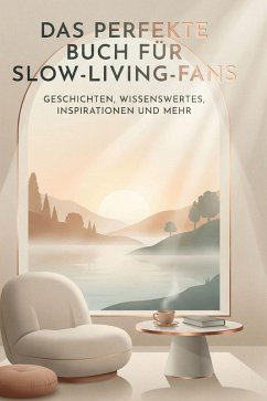 Das perfekte Buch für Slow-Living-Fans - Meyer, Finn