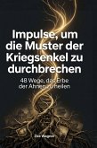 Impulse, um die Muster der Kriegsenkel zu durchbrechen