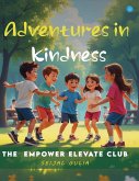 Adventures in Kindness Adventures in Kindness