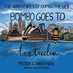 The Adventures of Bombo the Bee - Misthos, Peter C. The Adventures of Bombo the Bee - Misthos, Peter C.