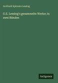 G.E. Lessing's gesammelte Werke; in zwei Bänden