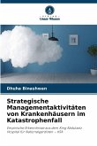 Strategische Managementaktivitäten von Krankenhäusern im Katastrophenfall