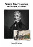 Patrick Tracy Jackson, Philadelphia & Reading
