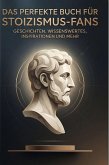Das perfekte Buch für Stoizismus-Fans