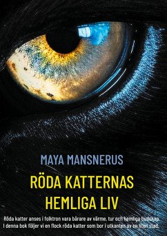 Röda Katternas Hemliga Liv - Mansnerus, Maya Röda Katternas Hemliga Liv - Mansnerus, Maya