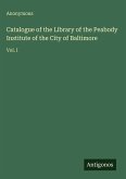 Catalogue of the Library of the Peabody Institute of the City of Baltimore