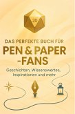 Das perfekte Buch für Pen & Paper-Fans Das perfekte Buch für Pen & Paper-Fans