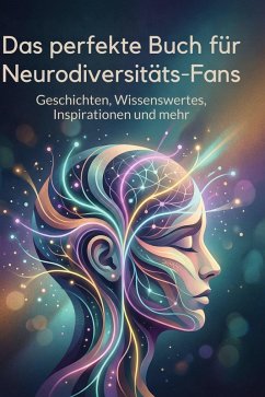 Das perfekte Buch für Neurodiversitäts-Fans - Schmied, Sarah