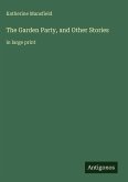 The Garden Party, and Other Stories