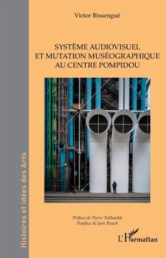 Cover Système audiovisuel et mutation muséographique au centre Pompidou