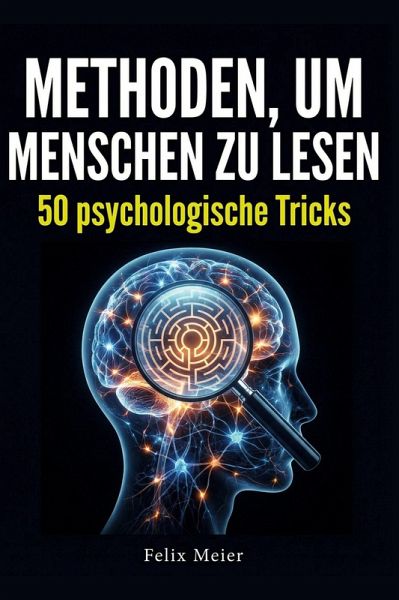 Methoden, um Menschen zu lesen Methoden, um Menschen zu lesen