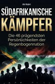 Südafrikanische Kämpfer Südafrikanische Kämpfer