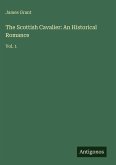 The Scottish Cavalier: An Historical Romance