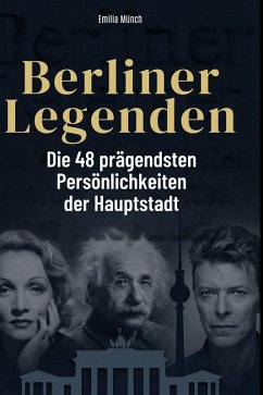 Berliner Legenden - Münch, Emilia