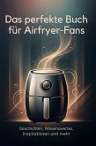 Das perfekte Buch für Airfryer-Fans