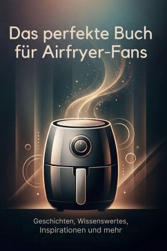 Cover Das perfekte Buch für Airfryer-Fans