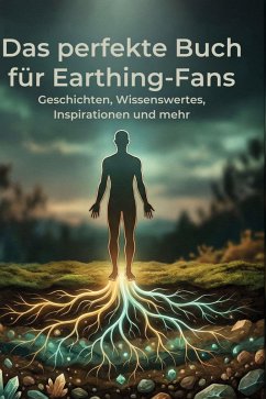 Cover Das perfekte Buch für Earthing-Fans