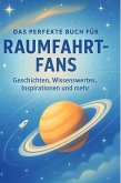 Das perfekte Buch für Raumfahrt-Fans