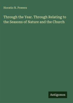 Cover Through the Year. Through Relating to the Seasons of Nature and the Church