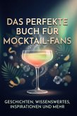 Das perfekte Buch für Mocktail-Fans