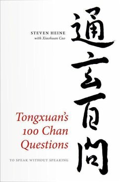 Tongxuan's 100 Chan Questions - Heine, Steven