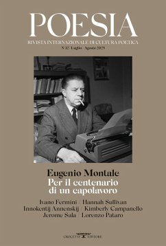Eugenio Montale. Per il centenario di un capolavoro Eugenio Montale. Per il centenario di un capolavoro