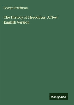 Cover The History of Herodotus. A New English Version