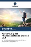Auswirkung des Pflanzenabstands und von GA3