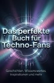 Das perfekte Buch für Techno-Fans