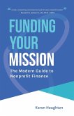 Funding Your Mission Funding Your Mission